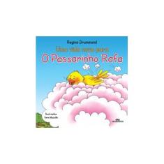 Imagem de Uma Vida Nova Para o Passarinho Rafa - Drummond, Regina - 9788506054031