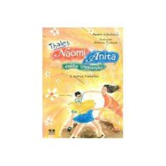 Imagem de Thales, Naomi E Anita Estão Crescendo. E Outras Histórias - Capa Comum - 9788540900387