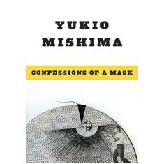 Imagem de Confessions of a Mask - Yukio Mishima - 9780811201186