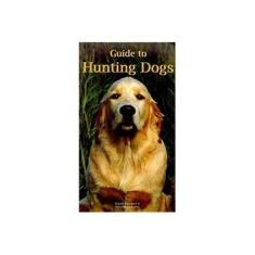 Imagem de Guide to Hunting Dogs - Konemann - 9783833122804