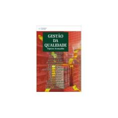Imagem de Gestão da Qualidade - Tópicos Avançados - Oliveira, Otávio J.; Palmisano, Angelo; Mañas, Antonio Vico - 9788522103867