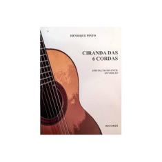 Imagem de Ciranda das Seis Cordas - Henrique Pinto - 9788599477311
