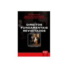 Imagem de Direitos Fundamentais Revisitados - Brito, Fernando De Azevêdo Alves; Cambi, Eduardo; Klock, Andrea B. - 9788536222202