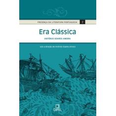 Imagem de Presença da Literatura Portuguesa - Volume 2 : Era Clássica - Amora, Antonio Soares - 9788574320687