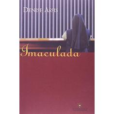 Imagem de Imaculada - Denise Assis - 9788574752235