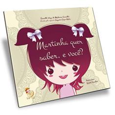 Imagem de Martinha Quer Saber, e Você? - Danielle V. M. Carvalho - 9788583530336