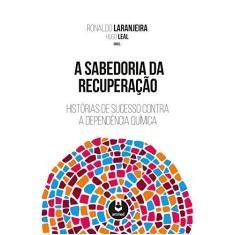 Imagem de A Sabedoria da Recuperação - Laranjeira, Ronaldo - 9788582714287