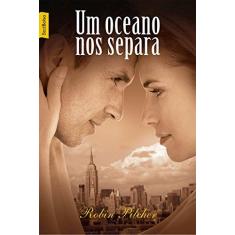 Imagem de Um Oceano Nos Separa - Pilcher, Robin - 9788577992171