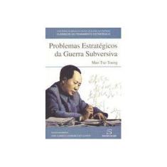 Imagem de Problemas Estratégicos da Guerra Subversiva - Tse-tung, Mao; - 9789726183365