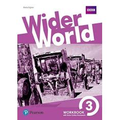 Imagem de Wider world. Workbook. Per le Scuole superiori. Con e-book. Con 2 espansioni online: Wider World 3: Workbook With Online Homework Pack - Sheila Dignen - 9781292178769