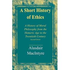 Imagem de A Short History of Ethics - Alasdair Macintyre - 9780268017590