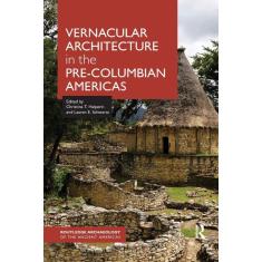 Imagem de Vernacular Architecture in the Pre-Columbian Americas