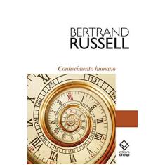 Imagem de Conhecimento Humano. Seu Escopo E Seus Limites - Bertrand Russell - 9788539307746