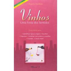 Imagem de Vinhos - Uma Festa dos Sentidos - Dardeau, Rogerio - 9788574780832