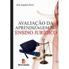 Imagem de Avaliação da Aprendizagem No Ensino Jurídico - Peres, José Augusto - 9788578900687