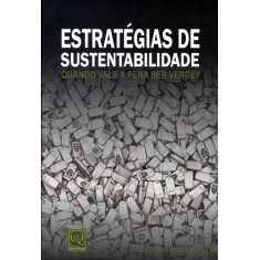 Imagem de Estratégias de Sustentabilidade: Quando Vale a Pena Ser Verde? - Orsato, Renato J. - 9788573039924