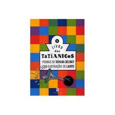 Imagem de O Livro das Tatianices - Belinky, Tatiana - 9788516041960