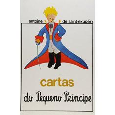 Imagem de Cartas Do Pequeno Príncipe - A. De Saint-exupery - 9788531902659