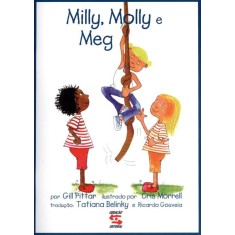 Imagem de Milly, Molly e Meg - Nova Ortografia - Pittar, Gill - 9788581300306