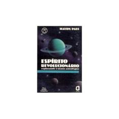 Imagem de Espirito Revolucionario - Explorando o Urano - Paul, Haydn - 9788571834231