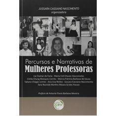 Imagem de Percursos e Narrativas de Mulheres Professoras - Jussara Cassiano Nascimento - 9788544416754