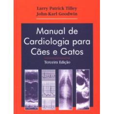 Imagem de Manual De Cardiologia Para Cães E Gatos - Capa Dura - 9788572413961