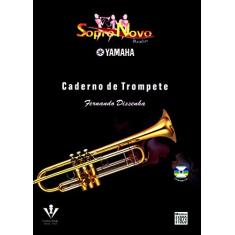 Imagem de Caderno de Trompete - Acompanha CD - Sopronovo - Bandas - Dissenha, Fernando - 9788574072371
