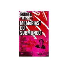 Imagem de Memórias do Submundo - Klinger, Rodger - 9788576842538