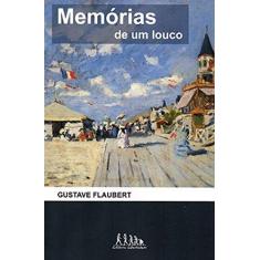 Imagem de Memórias de Um Louco - Gustave Flaubert - 9788593832055