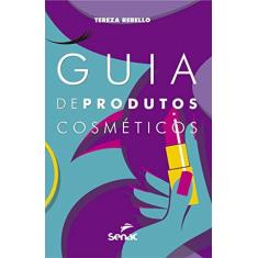 Imagem de Guia de Produtos Cosméticos - Tereza Rebello - 9788539620852