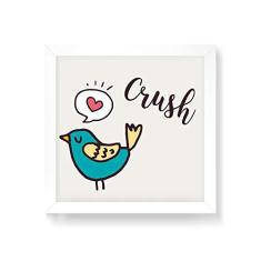 Imagem de Arte Maníacos Quadro Decorativo Passarinho Crush  - 30x30cm (Moldura em laca )