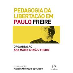 Imagem de Pedagogia da Libertação Em Paulo Freire - Oliveira,ivanilde Apoluceno De - 9788577533015