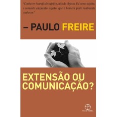 Imagem de Extensão Ou Comunicação? - Freire, Paulo - 9788577531813