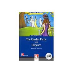 Imagem de Garden Party And Sixpence, The - Pre-Intermediate - With CD - Katherine Mansfield - 9783852720111