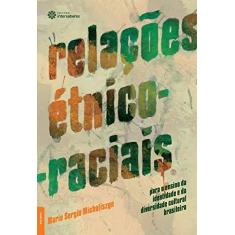 Imagem de Relações Étnico-Raciais. Para o Ensino da Identidade e da Diversidade Cultural Brasileira - Mario Sergio Michaliszyn - 9788544300787