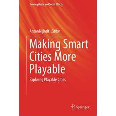 Imagem de Making Smart Cities More Playable: Exploring Playable Cities