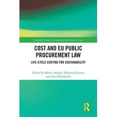 Imagem de Cost and EU Public Procurement Law: Life-Cycle Costing for Sustainability