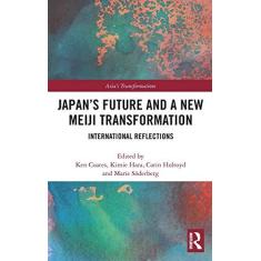 Imagem de Japan's Future and a New Meiji Transformation: International Reflections