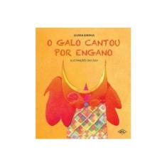 Imagem de O Galo Cantou por Engano - Volume 1 - Capa Comum - 9788536819921