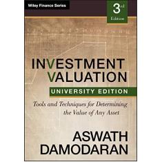 Imagem de Investment Valuation: Tools and Techniques for Determining the Value of Any Asset, University Edition - Aswath Damodaran - 9781118130735