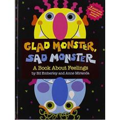 Imagem de Glad Monster, Sad Monster - Anne Miranda - 9780316573955