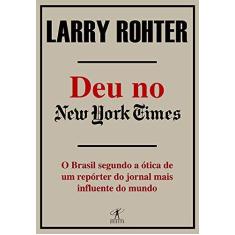 Imagem de Deu no New York Times - Larry Rohter - 9788573029277
