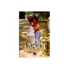 Imagem de Infância, A - Peter Stearns - 9788572443395