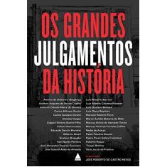 Imagem de Os grandes julgamentos da História - José Roberto De Castro Neves - 9788520943359