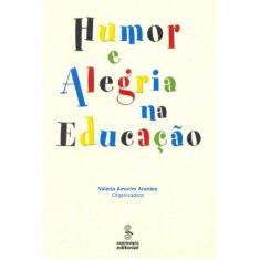 Imagem de Humor E Alegria Na Educação - Capa Comum - 9788532307002
