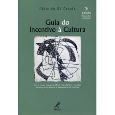 Imagem de Guia do Incentivo À Cultura - 3ª Ed. 2012 - Cesnik, Fabio De Sa - 9788520435007