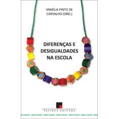 Imagem de Diferenças e Desigualdades na Escola - Carvalho, Marília Pinto De - 9788530809676