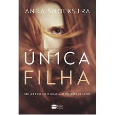 Imagem de Única Filha - Snoekstra, Anna - 9788539823550