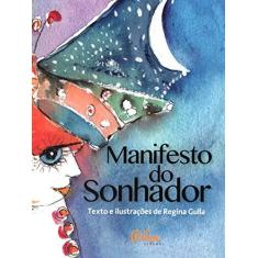 Imagem de MANIFESTO DO SONHADOR - Regina Gulla - 9788598349091