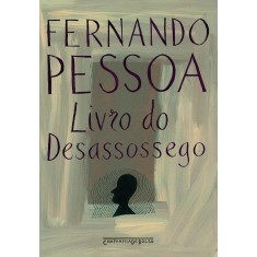 Imagem de Livro do Desassossego - Ed. De Bolso - Pessoa, Fernando - 9788535908497